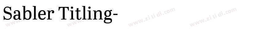 Sabler Titling字体转换